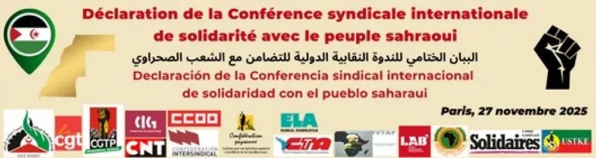 Declaración de la Conferencia sindical internacional de solidaridad con el pueblo saharaui