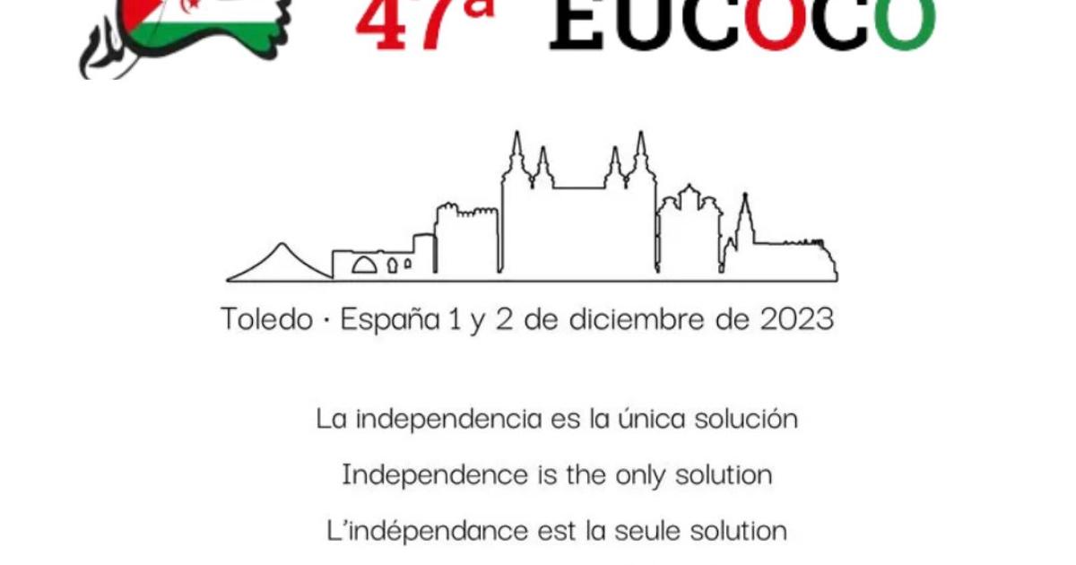 La 47e conférence de l'Eucoco en soutien au peuple sahraoui prévue en ...